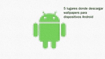 Descargar wallpapers Android